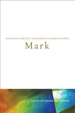 portada Mark: Fortress Biblical Preaching Commentaries (in English)