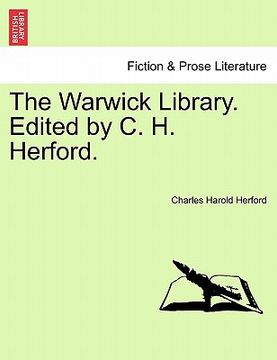 portada the warwick library. edited by c. h. herford. (en Inglés)