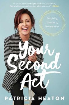 portada Your Second Act: Inspiring Stories of Reinvention (in English)