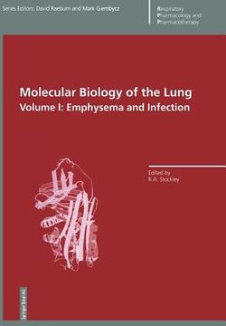 portada Molecular Biology of the Lung: Volume I: Emphysema and Infection (en Inglés)