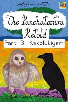 portada The Panchatantra Retold Part 3 Kakolukiyam (en Inglés)