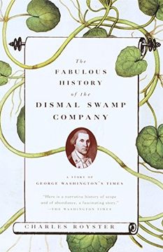 portada The Fabulous History of the Dismal Swamp Company: A Story of George Washington's Times 