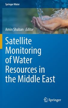 portada Satellite Monitoring of Water Resources in the Middle East (en Inglés)