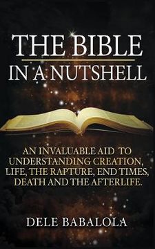 portada The Bible in a Nutshell (en Inglés)