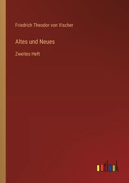 portada Altes und Neues: Zweites Heft (en Alemán)