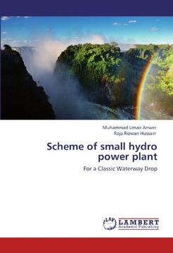 portada Scheme of small hydro power plant: For a Classic Waterway Drop