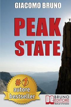 portada Peak State: Come Gestire le tue Emozioni e Raggiungere Stati di Picco (en Italiano)