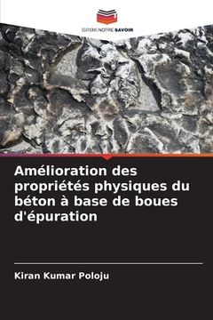 portada Amélioration des propriétés physiques du béton à base de boues d'épuration (en Francés)