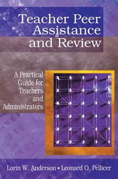 portada teacher peer assistance and review: a practical guide for teachers and administrators (en Inglés)