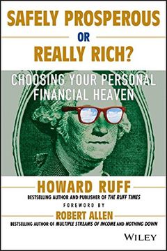 portada Safely Prosperous or Really Rich: Choosing Your Personal Financial Heaven (en Inglés)