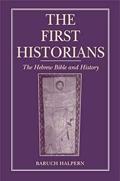 portada The First Historians: The Hebrew Bible and History (en Inglés)
