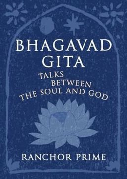 portada Bhagavad Gita: Talks Between the Soul and god (en Inglés)
