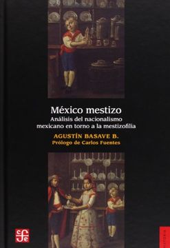 portada Mexico Mestizo (in Spanish)
