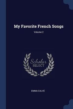 portada My Favorite French Songs; Volume 2 (en Inglés)