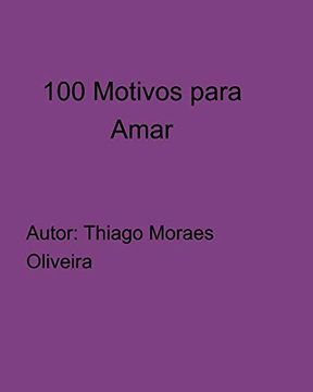 portada 100 Motivos Para Amar (in Portuguese)