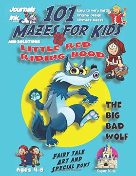portada 101 Mazes for Kids 2: Super Kidz Book. Children -Ages 4-8. Fairy Tale Little red Riding Hood Wolf Custom art Interior. 101 Puzzles With. (Superkidz - 101 Mazes for Kids Fairytales) 