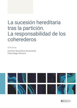 portada La Sucesión Hereditaria Tras la Partición. La Responsabilidad de los Coherederos