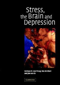 portada Stress, the Brain and Depression (en Inglés)