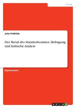 portada Der Beruf des Standesbeamten. Befragung und kritische Analyse (in German)