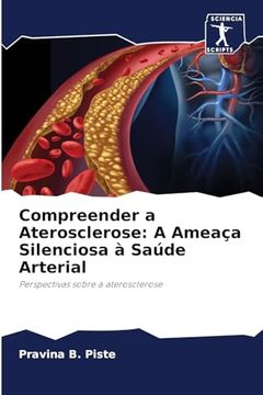 portada Compreender a Aterosclerose: A Ameaça Silenciosa à Saúde Arterial