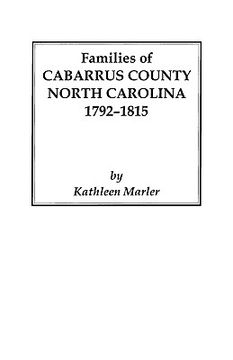 portada families of cabarrus county, north carolina, 1792-1815 (en Inglés)