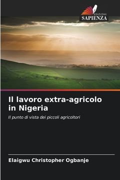 portada Il lavoro extra-agricolo in Nigeria (en Italiano)