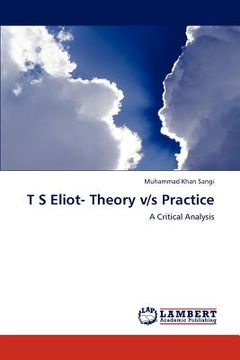 portada t s eliot- theory v/s practice (in English)