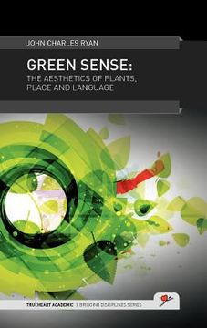 portada green sense: the aesthetics of plants, place and language (en Inglés)