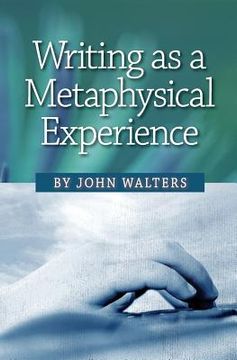 portada Writing as a Metaphysical Experience
