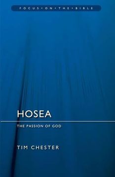 portada Hosea: The Passion of God (Focus on the Bible)