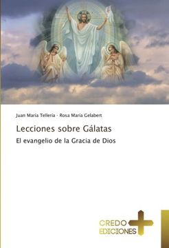 portada Lecciones sobre Gálatas: El evangelio de la Gracia de Dios