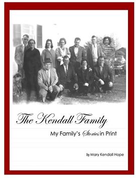 portada The Kendall Family: My Family's Stories in Print