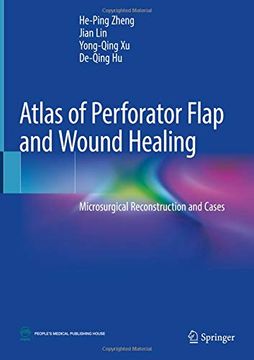 portada Atlas of Perforator Flap and Wound Healing: Microsurgical Reconstruction and Cases (in English)