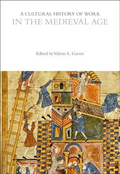 portada A Cultural History of Work in the Medieval Age