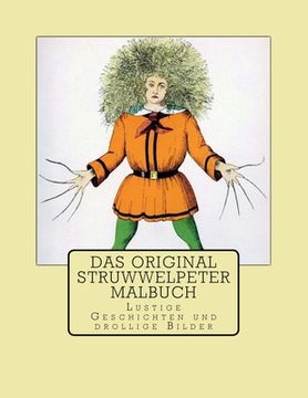 portada Das Original Struwwelpeter Malbuch: Lustige Geschichten und drollige Bilder (en Alemán)