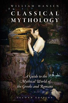 portada Classical Mythology: A Guide to the Mythical World of the Greeks and Romans (in English)