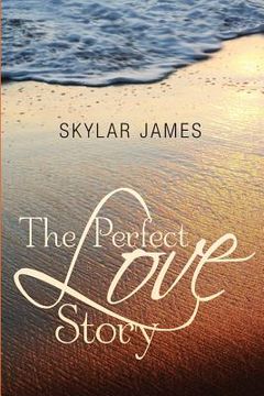 portada The Perfect Love Story (en Inglés)