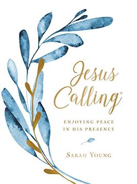 portada Jesus Calling (Large Text Cloth Botanical Cover): Enjoying Peace in his Presence (Jesus Calling (R)) (en Inglés)