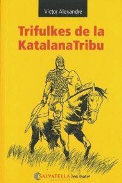 portada trifulkes de la katalana tribu (fem teatre)