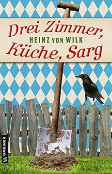 portada Drei Zimmer, Küche, Sarg: Kriminalroman (Kriminalromane im Gmeiner-Verlag) (en Alemán)