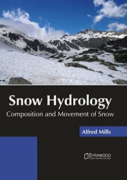 portada Snow Hydrology: Composition and Movement of Snow (in English)