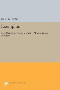 portada Exemplum: The Rhetoric of Example in Early Modern France and Italy (Princeton Legacy Library) 
