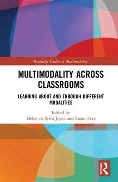 portada Multimodality Across Classrooms: Learning about and Through Different Modalities (in English)
