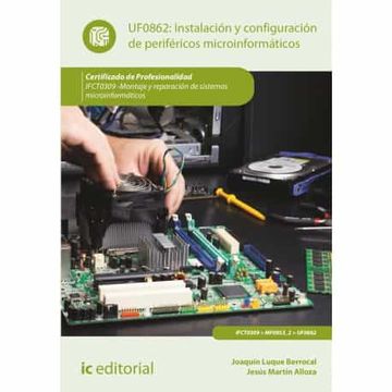 portada (I. B. D. ) Instalacion y Configuracion de Perifericos Microinformat Ios. Uf0862