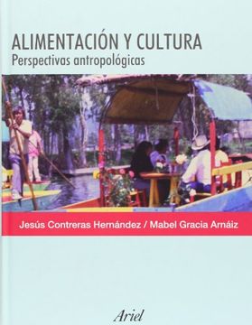 portada Alimentación y Cultura: Perspectivas Antropológicas (Ariel Ciencias Sociales)