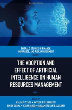 portada The Adoption and Effect of Artificial Intelligence on Human Resources Management (Emerald Studies in Finance, Insurance, and Risk Management, 7, Part a) 