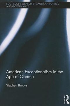 portada American Exceptionalism in the Age of Obama (en Inglés)