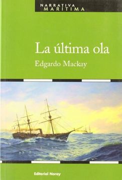 portada La Última ola (Narrativa Marítima) (in Spanish)