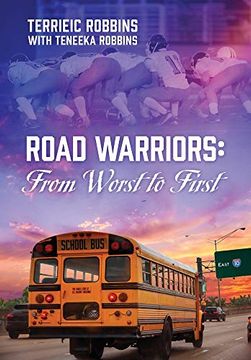 portada Road Warriors: From Worst to First (en Inglés)