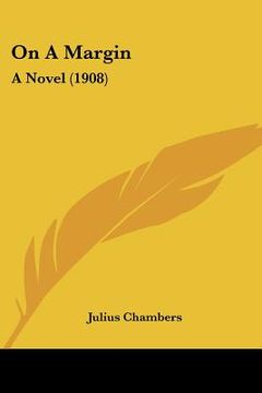 portada on a margin: a novel (1908) (en Inglés)